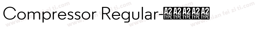 Compressor Regular字体转换